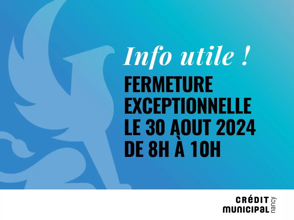 info utile fermeture 30 aout credit municipal